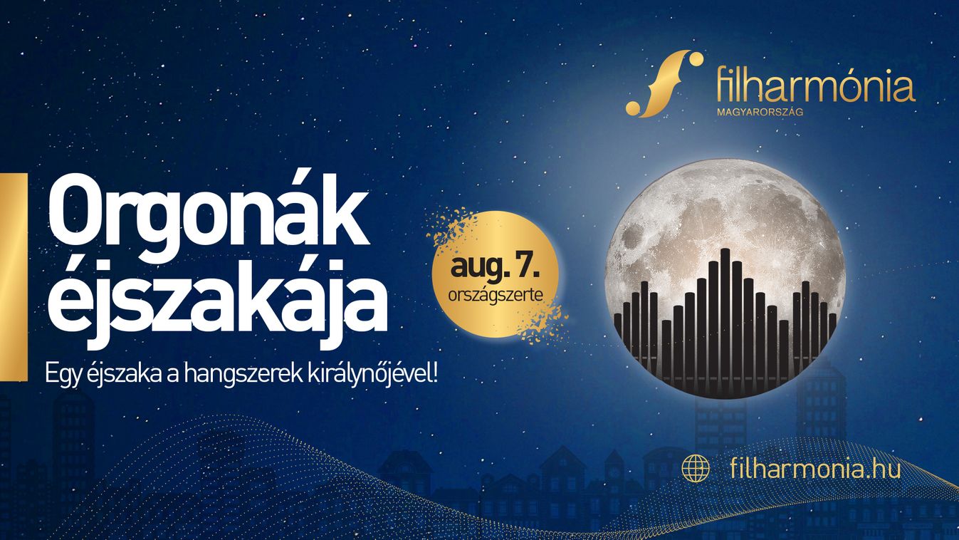 Augusztus hetedikén Szegeden is megrendezik az Orgonák éjszakáját