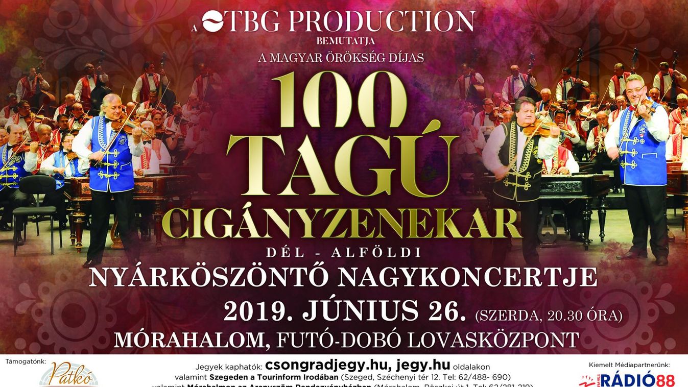 Mórahalmon ad koncertet a 100 Tagú Cigányzenekar