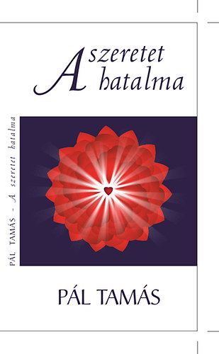 a szeretet hatalma