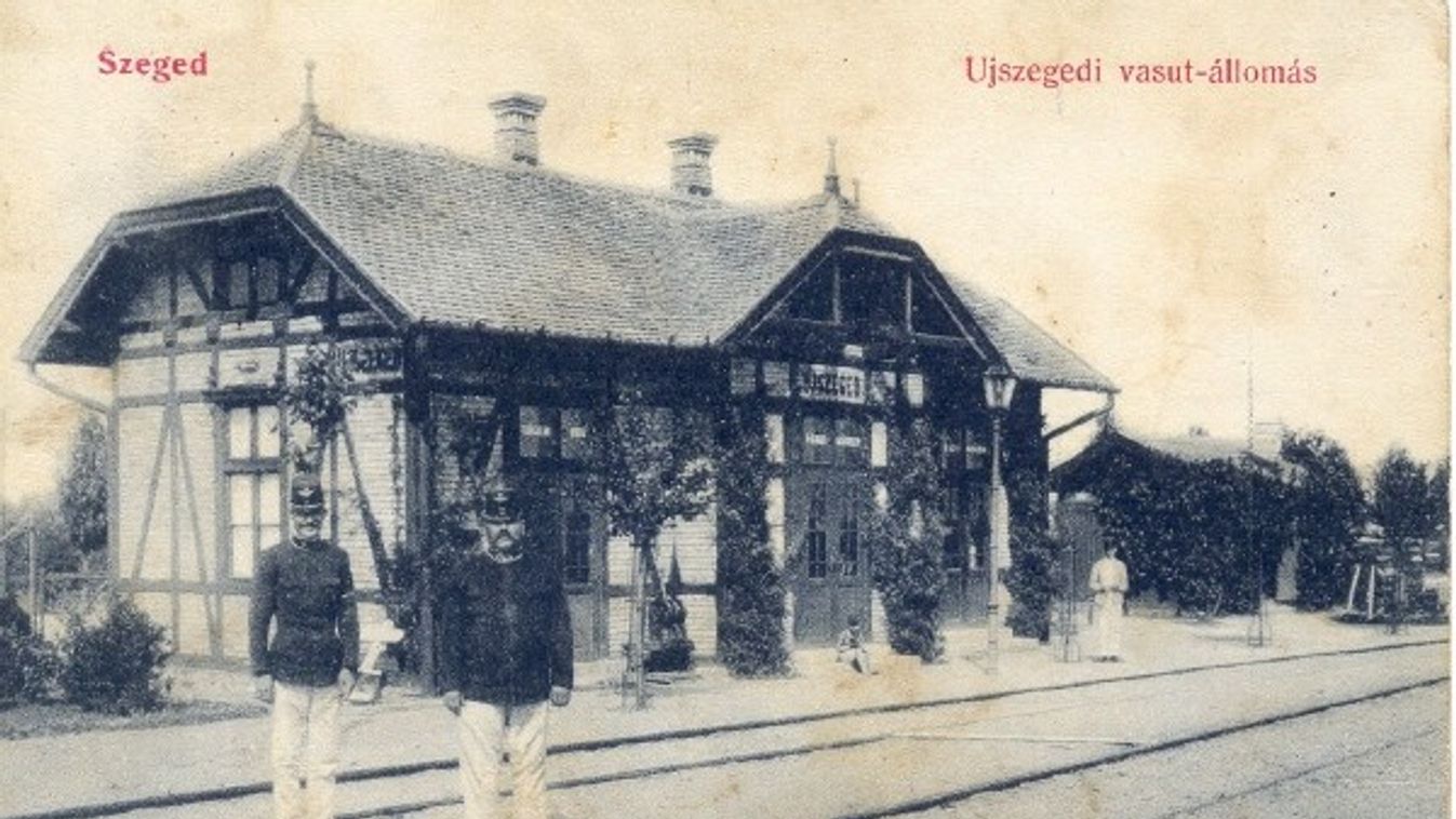 Múltidéző 11. rész: A szegedi vasútállomások históriája