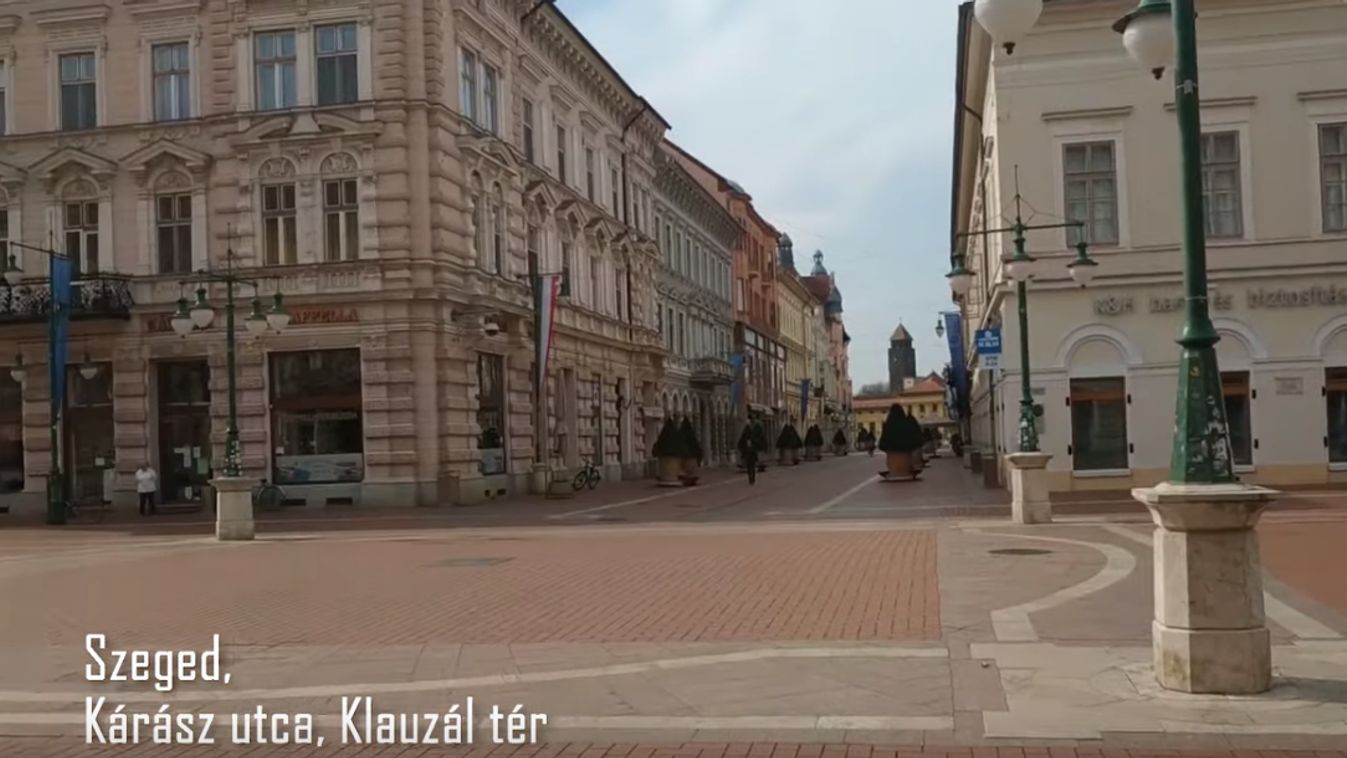 Videó: vasárnapra szinte teljesen kihalt Szeged