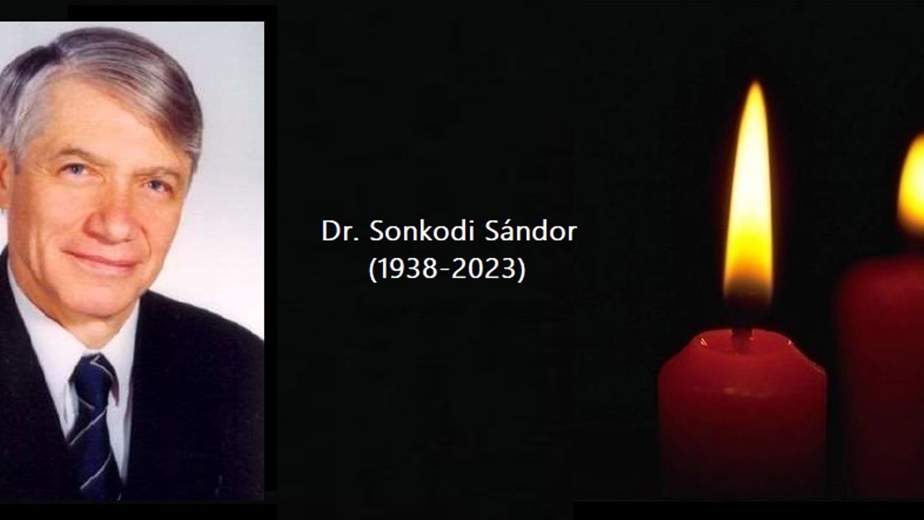 Elhunyt Dr. Sonkodi Sándor professzor