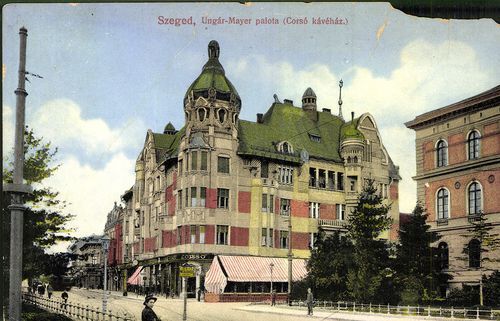 Az Ungár-Mayer-palota Szegeden