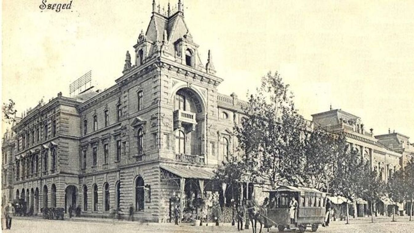 A nagy árvíz után született meg Szeged legendás szállodája