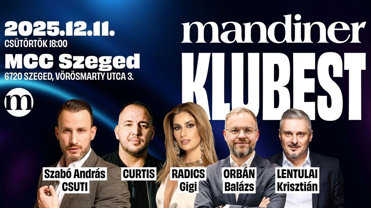 Orbán Balázs, Radics Gigi és Curtis is Szegedre érkezik a Mandiner Klubestjére! (Fotó: Mandiner)